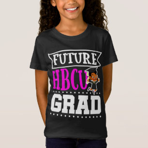 Future HBCU Grad Historial Black College Girlsns W T-Shirt
