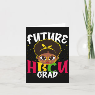 Future Hbcu Grad History Black College Girl Women  Card