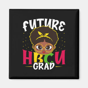 Future Hbcu Grad History Black College Girl Women Magnet