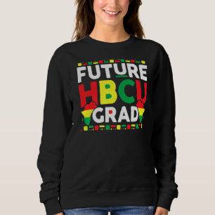 Future Hbcu Grad History Black College Men Women M Sweatshirt
