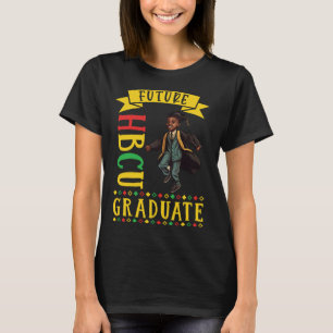 Future HBCU Grad History Black College Youth Black T-Shirt