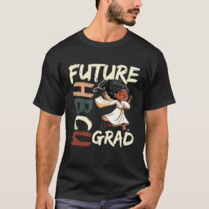 Future HBCU Grad History Black College Youth Kids  T-Shirt