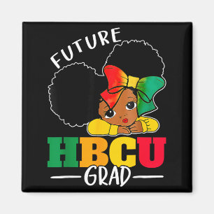 Future Hbcu Grad History Black Girl Graduation Hbc Magnet