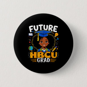 Future Hbcu Grad Kids Black Girl Afro Black Histor 6 Cm Round Badge