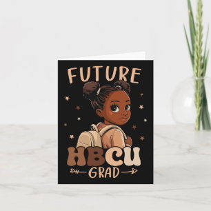 Future Hbcu Grad Kids Black Girl Afro Black Histor Card