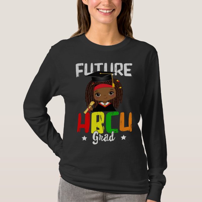 Future HBCU Grad Melanin Afro Black Girl College G T-Shirt (Front)
