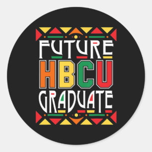 Future Hbcu Graduate Historical Black Colleges Uni Classic Round Sticker