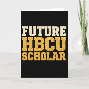 Future Hbcu Scholar Graduation 2026 Family Him Dad Card