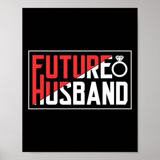 Future Husband Bachelor Wedding Groom Sayings Part Poster (Front)