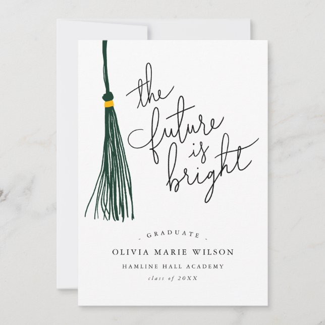 Future Is Bright Quote Green Tassel Graduation Invitation (Front)