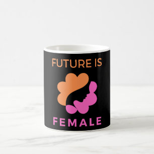 Future Is Female Feminist Coffee Mug