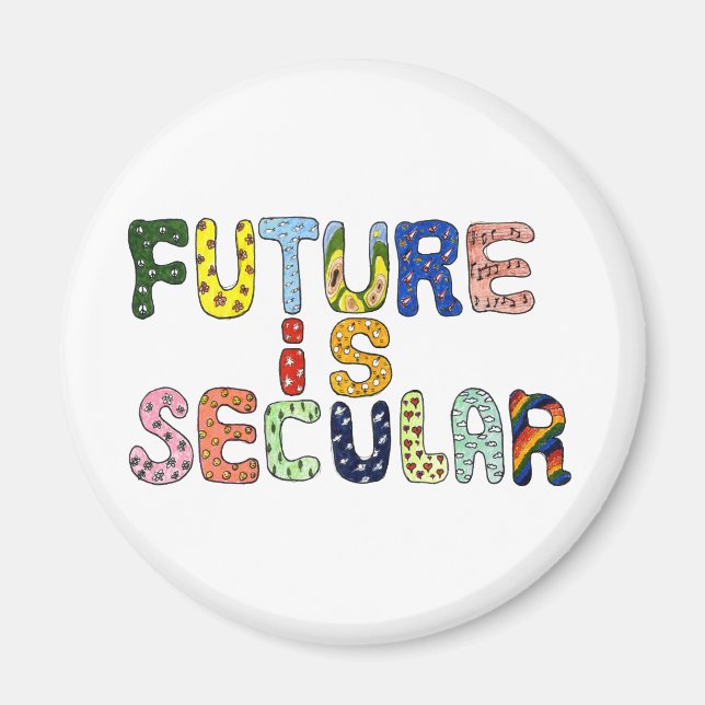 FUTURE IS SECULAR MAGNET (Front)