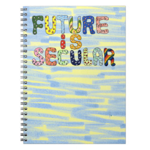 FUTURE IS SECULAR SPIRAL NOTEBOOK
