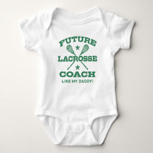 Future Lacrosse Coach Like My Daddy Baby Bodysuit