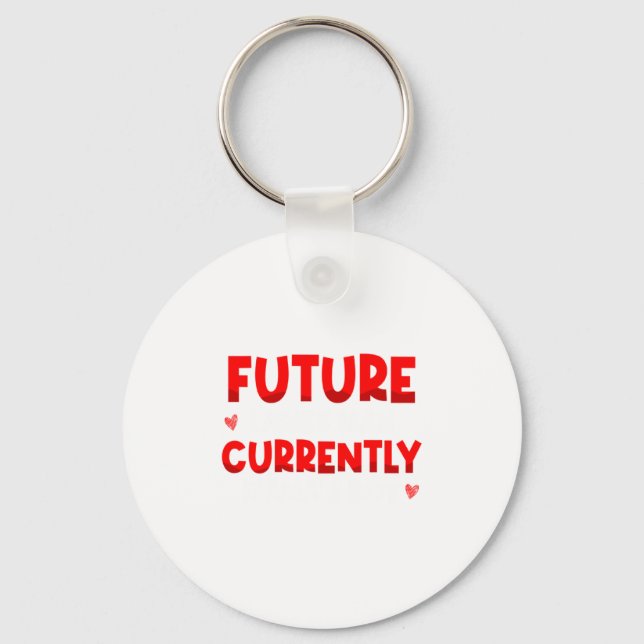 Future Ladies Man Current Mamas Boy Valentines D  Key Ring (Front)