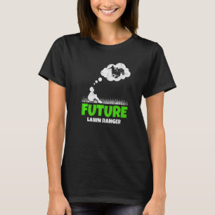 Future Lawn Ranger Mowing Boy Lawnmower Mower Gard T-Shirt