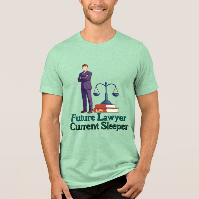 Future Lawyer. Current Sleeper Tri-Blend Shirt (Front)