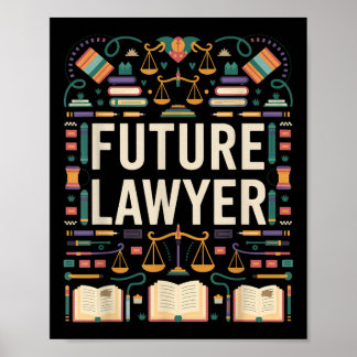 Future Lawyer Graduation School Kids Toddler Women Poster