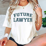 Future Lawyer / Lawyer in progress white T-Shirt<br><div class="desc">This T-Shirt Features a Future Lawyer text design in a sport style. Best Gift for Law Student.</div>