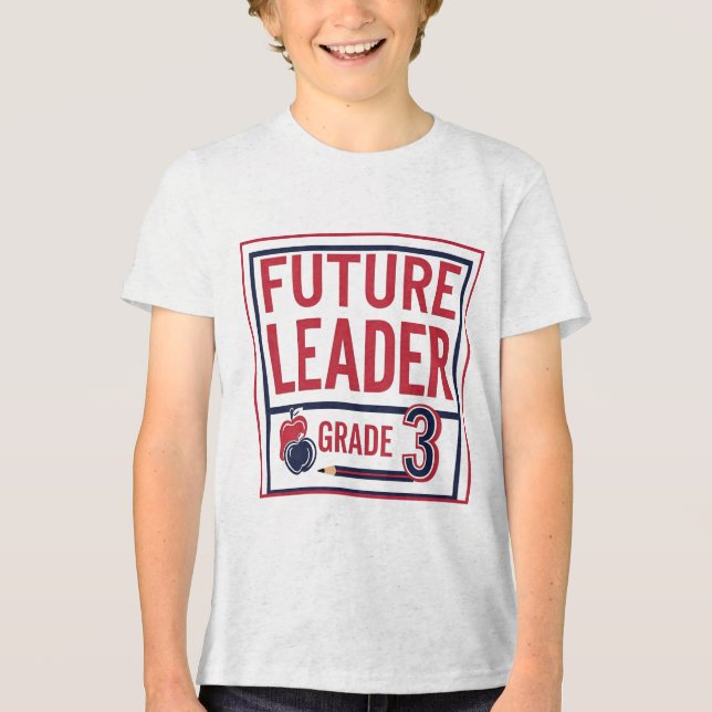 Future Leader Grade 3 – Custom School  Tri-Blend Shirt (Front)