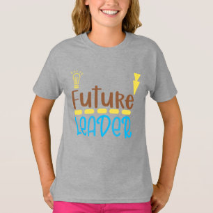 Future Leader T-Shirt