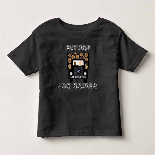Future Log Haulier Baby Driving Log Truck Toddler T-Shirt (Front)