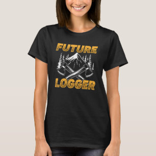 Future Logger Lumberjack Logging Sawmill T-Shirt