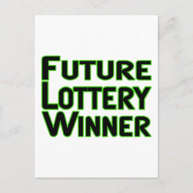 Future Lottery Winner Postcard (Front)