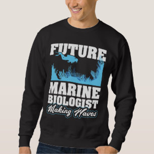 Future Marine Biologist making Waves Sweatshirt