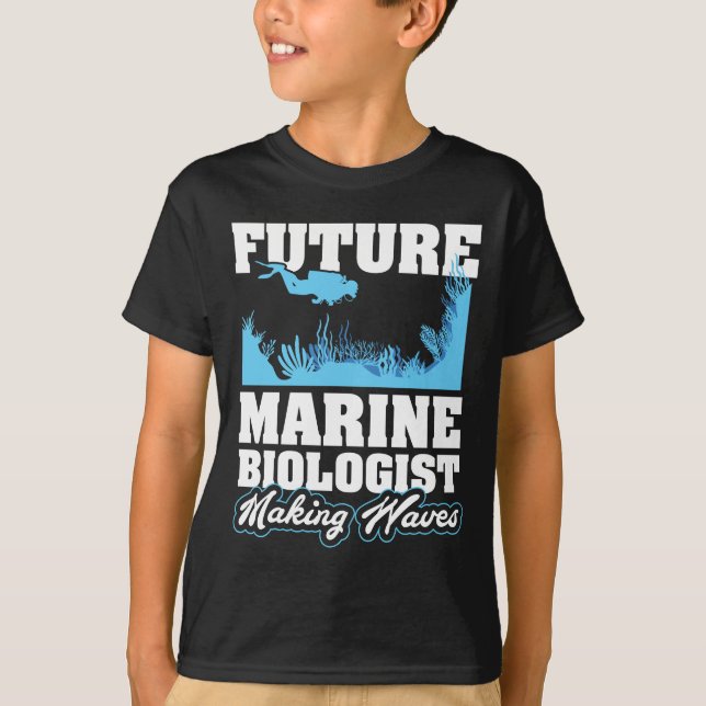 Future Marine Biologist making Waves T-Shirt (Front)