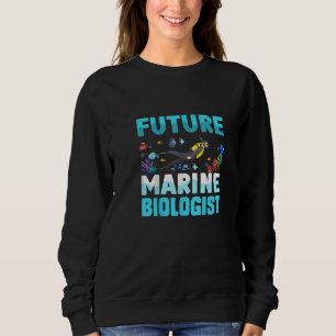 future marine biologist sweatshirt