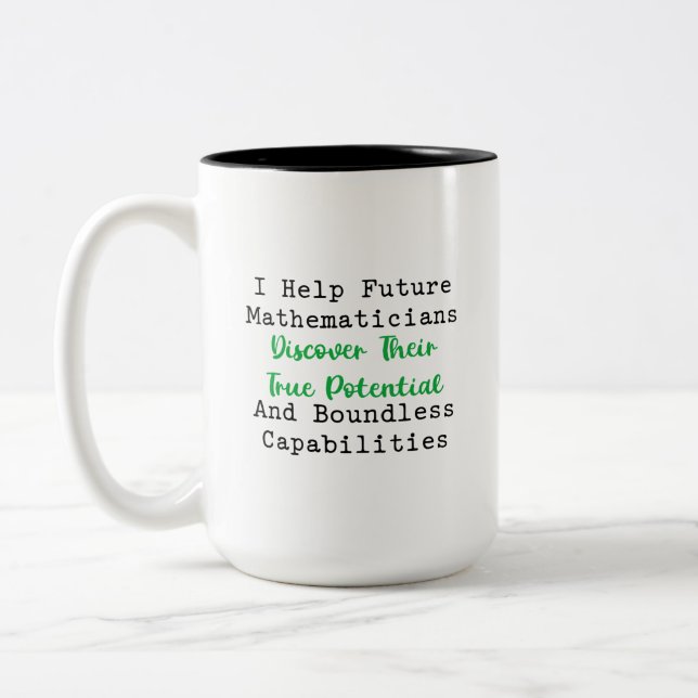 Future Mathematicians Discover True Potential Two-Tone Coffee Mug (Left)