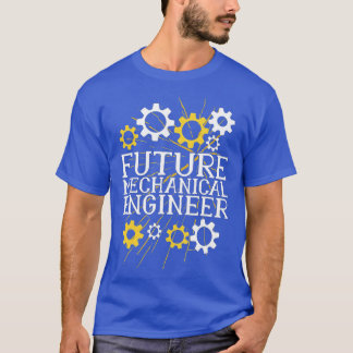 Future Mechanical Engineer Mechanical Engineer Men T-Shirt