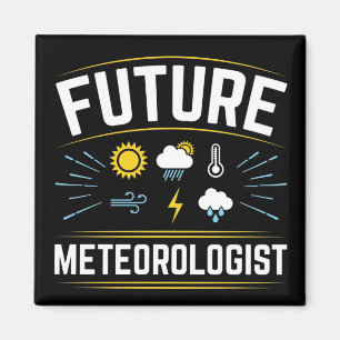 Future Meteorologist Meteorology Student Weather Magnet