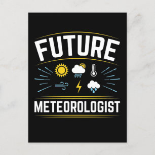 Future Meteorologist Meteorology Student Weather Postcard