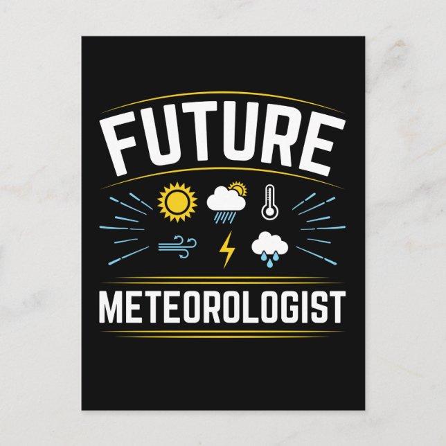 Future Meteorologist Meteorology Student Weather  Postcard (Front)