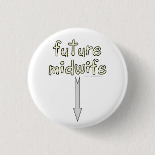 future midwife 3 cm round badge