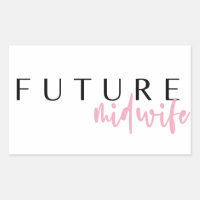 Future Midwife // Career Profession Quote