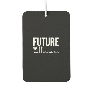 'Future Millionaire' Ambition Black & White Car Air Freshener