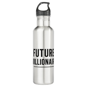 Future Millionaire Bold Black Typography Modern 710 Ml Water Bottle