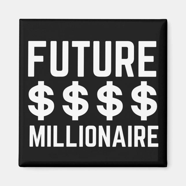 Future Millionaire Magnet (Front)