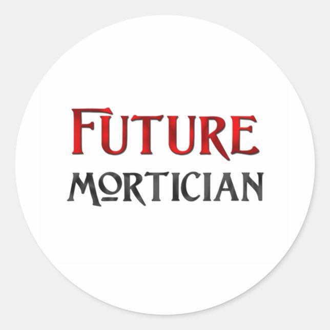 Future Mortician Classic Round Sticker (Front)