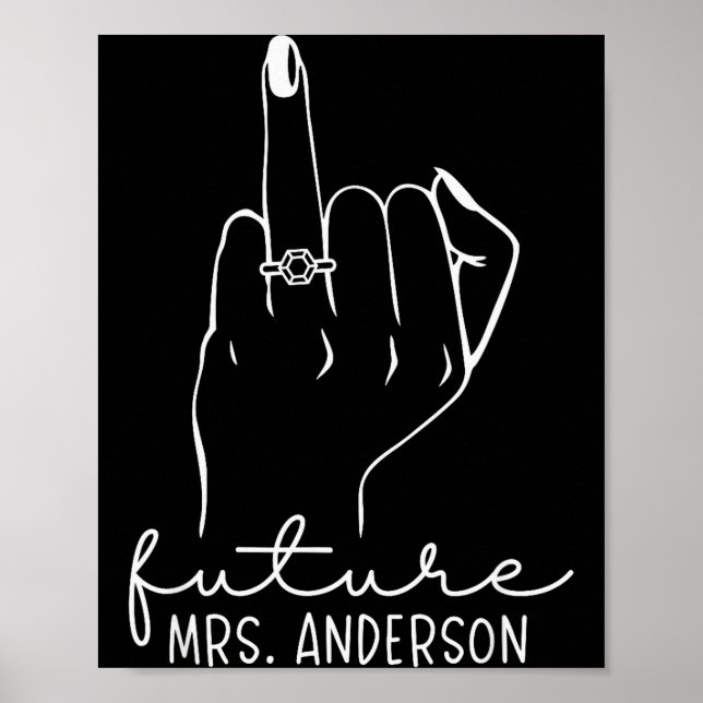 Future Mrs. Anderson New Bridal To Be Fiance Bache Poster (Front)