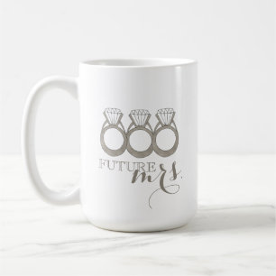 Future MRS. Bride-to-Be Diamond Engagement Ring Coffee Mug