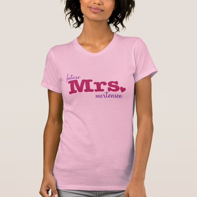 Future Mrs. Customisable T-Shirt (Front)
