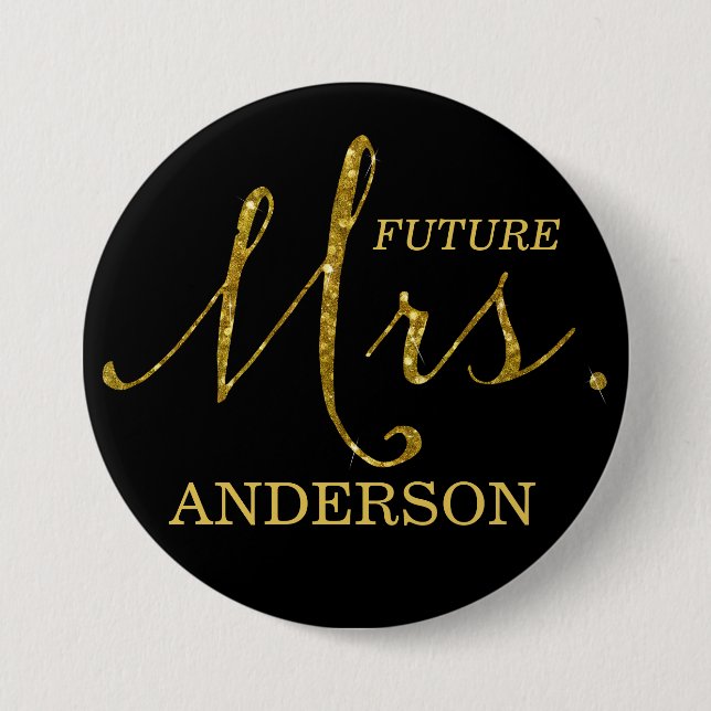 Future Mrs. Faux-Glitter Gold & Black Button (Front)