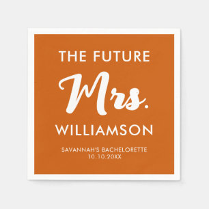 Future Mrs Last Name Bachelorette Orange And White Napkin