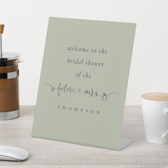 Future Mrs Light Script Sage Welcome Bridal Shower Pedestal Sign (In SItu)