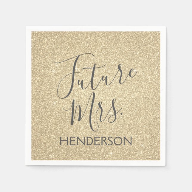 Future Mrs. Luxury Gold Sparkle Glitter Napkin (Front)