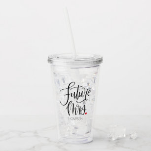 Future Mrs Modern Calligraphy Red Heart Acrylic Tumbler